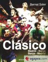 El Clàssico: Barça-Madrid (1902-2012)