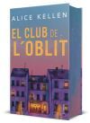 El Club De L'oblit (edici&oacute; Especial) De Alice Kellen