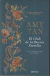 El Club De La Buena Estrella (edición 30.º Aniversario) De Amy Tan