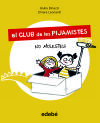 El Club De Les Pijamistes 1. No Molesteu