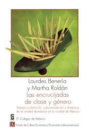 Portada de Las encrucijadas de clase y g&Atilde;&copy;nero