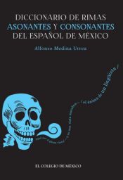 Portada de Diccionario de rimas asonantes y consonantes del espa&ntilde;ol de M&eacute;xico