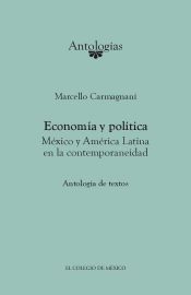 Portada de Economía y política. México y América Latina en la contemporaneidad