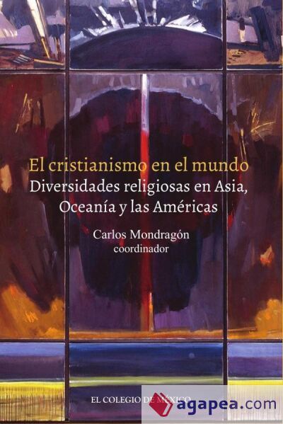 El cristianismo en el mundo El cristianismo en el mundo