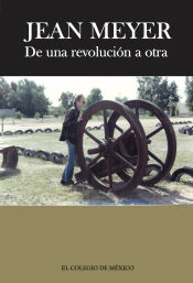 Portada de Jean Meyer. De una revolución a la otra