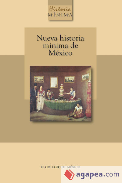 Nueva historia mínima de México