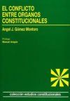 El Conflicto Entre &oacute;rganos Constitucionales