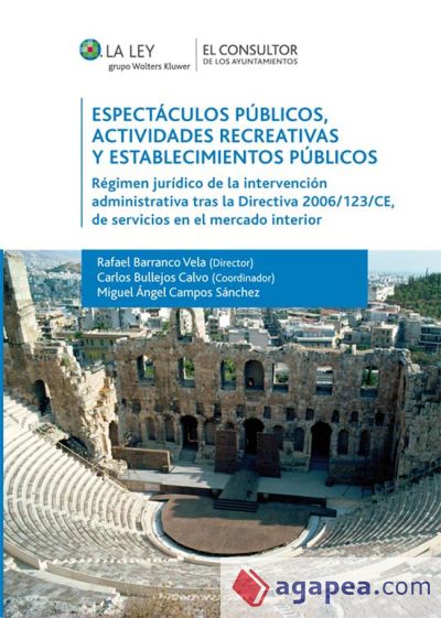 Espectáculos públicos, las actividades recreativas y establecimientos públicos (Ebook)