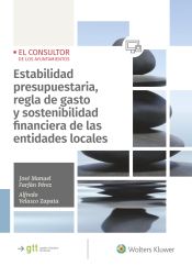 Portada de Estabilidad presupuestaria, regla de gasto y sostenibilidad financiera de las entidades locales