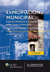 Portada de Expropiación municipal. Especial referencia a la expropiación en las Leyes Urbanísticas de las Comunidades Autónomas (Ebook)