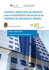 Portada de Gestión e inspección del impuesto sobre el incremento del valor de los terrenos de naturaleza urbana (Ebook)