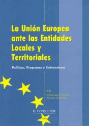 Portada de La Unión Europea ante las Entidades Locales y Territoriales