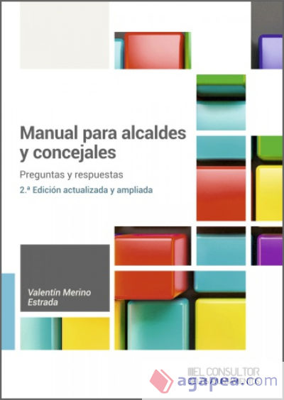 Manual para alcaldes y concejales 2023. Preguntas y respuestas