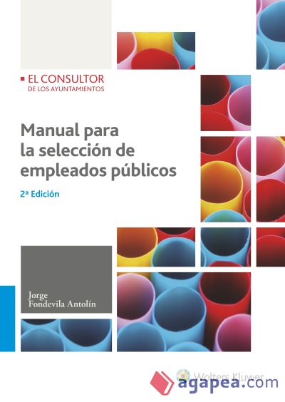 Manual para la selecci&oacute;n de empleados p&uacute;blicos (2&ordf; Edici&oacute;n)