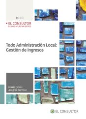 Portada de Todo Administración Local: Gestión de ingresos