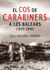 El Cos de Carabiners a les Balears (1829-1940)