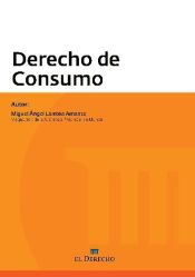 Portada de Derecho de Consumo. Protección legal del Consumidor