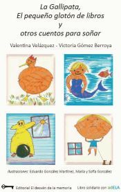 Portada de La gallipata, El peque&ntilde;o glot&oacute;n de libros y otros cuentos para so&ntilde;ar