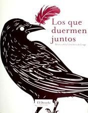 Portada de Los que duermen juntos : relatos sobre el cementerio de Ciriego