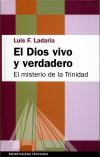 El Dios vivo y verdadero: El misterio de la Trinidad