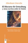 El Discurso de Gettysburg y otros escritos sobre la Unión