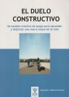 El Duelo Constructivo