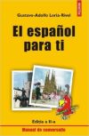 El Español para ti Manual de conversatie