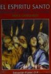 El Espíritu Santo. Renovador del mundo y de la Iglesia