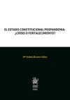 El Estado Constitucional Pospandemia: Crisis o fortalecimiento