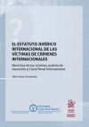 El Estatuto Jurídico Internacional de las víctimas de crímenes internacionales