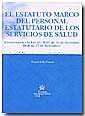 El Estatuto Marco del personal estatutario de los Servicios de salud