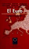 El Euro. Consecuencias no económicas