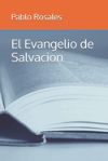 El Evangelio de Salvacion