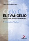 El Evangelio leído en la tradición cristiana, ciclo C