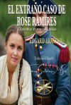 El Extraño Caso de Rose Ramires