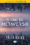 El Final del Metaverso / The End of the Metaverse