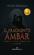Portada de El Fragmento Ámbar tomo 1: El Ojo Esmeralda (Ebook)