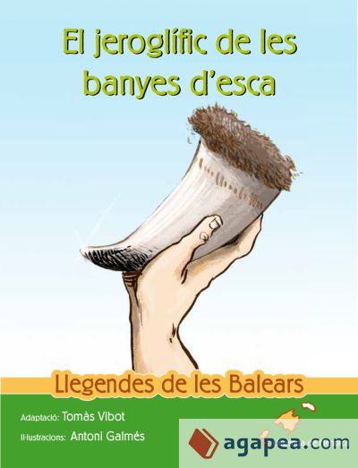 El jeroglífic de les banyes d'esca