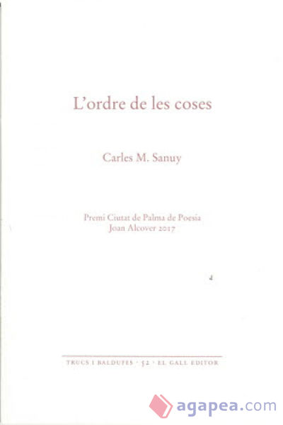 L` ORDRE DE LES COSES. PREMI CIUTAT DE PALMA POESIA JOAN ALCOVER 2017