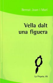 Portada de Vella dalt una figuera