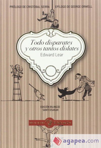 Todo disparates y otros tantos dislates
