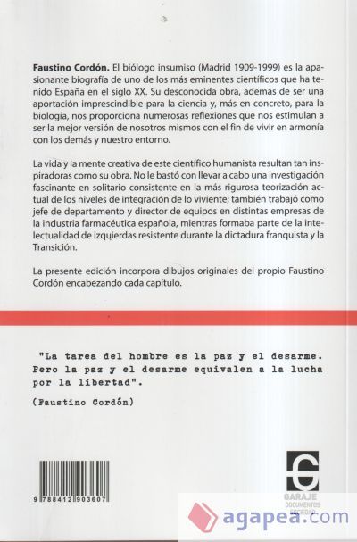 Faustino Cordón, el biólogo insumiso
