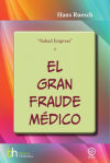 El Gran Fraude Médico