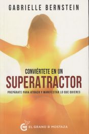 Portada de Conviértete en un superatractor