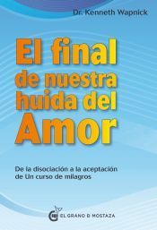 Portada de El final de nuestra huida del amor
