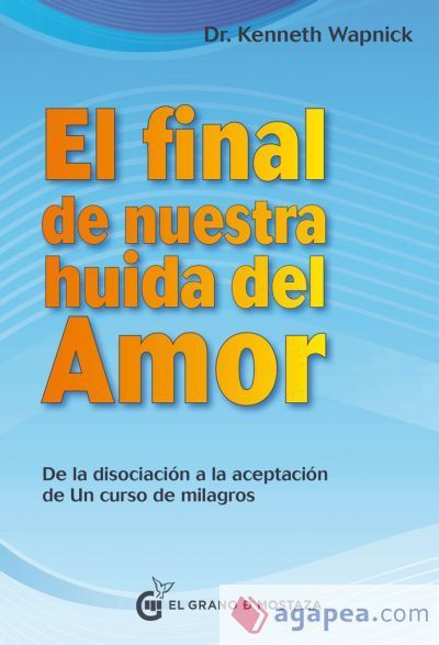 El final de nuestra huida del amor El final de nuestra huida del amor