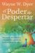 Portada de El poder de despertar, de Wayne Walter Dyer