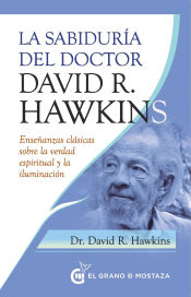 Portada de La sabiduría del doctor David R. Hawkins