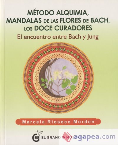 Método alquimia, Mandalas de las flores de Bach, los doce curadores