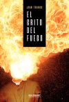 El Grito del Fuego